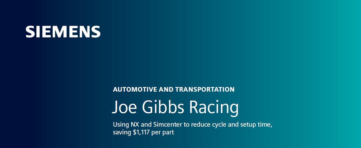 Siemens SW Joe Gibbs Racing NX Simcenter Thumbnail